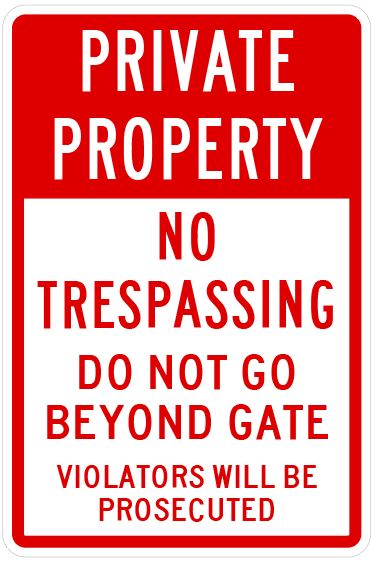 Private Property No Trespassing Beyond Gate 12x18