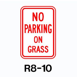 NO PARKING ON GRASS 18" X 12" SIGN, R8-10